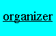 ͧͤ: organizer